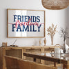 Friends Family Freedom Printable