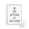 Real Estate Signs, Real Estate Quotes, Buyers and Sellers, Realtor office prints, realtor wall art, Real Estate Poster, Realtor Marketing