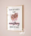 Nail Salon Wall Art, Nail Tech Room Sign, Nail Quotes, Your Nails Say Everything About You, Nail Tech Wall Art, Pink esthetician Art, Signs