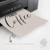 But First Coffee Printable