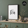 But first tea Printable